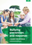 Bullying prevention and response A guide for schools