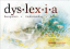 Dyslexia recognition understanding action