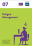 Fatigue management