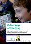 Other ways of speaking Supporting children and young people who have no speech or whose speech is difficult to understand2
