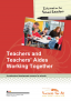 Teachers and teachers aides working together School leaders
