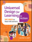 Universal design for learning in action 100 ways to teach all learners